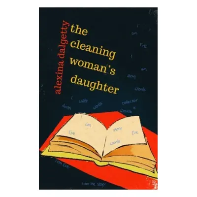 "The Cleaning Woman's Daughter" - "" ("Dalgetty Alexina")(Paperback)