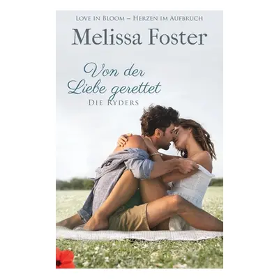 "Von der Liebe gerettet: Jake Ryder" - "" ("Foster Melissa")(Paperback)