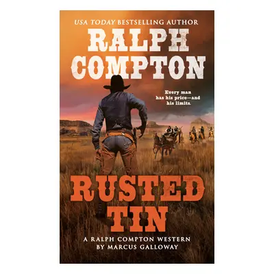 "Ralph Compton Rusted Tin" - "" ("Compton Ralph")(Paperback / softback)