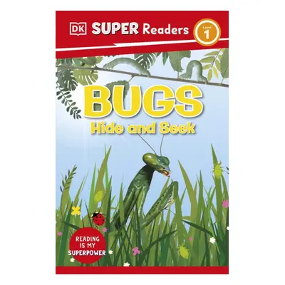 "DK Super Readers Level 1 Bugs Hide and Seek" - "" ("DK")(Paperback / softback)