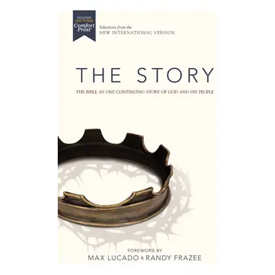 "Niv, the Story, Hardcover, Comfort Print: The Bible as One Continuing Story of God and His Peop