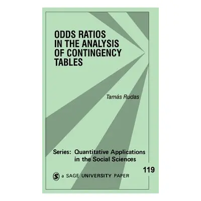 "Odds Ratios in the Analysis of Contingency Tables" - "" ("Rudas Tamas")(Paperback)