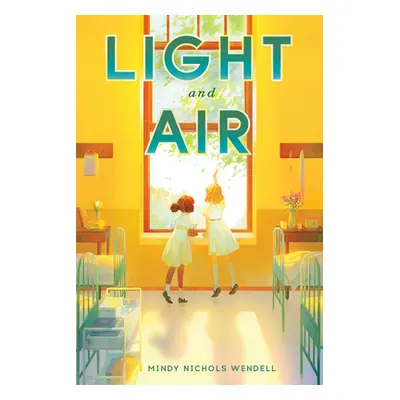 "Light and Air" - "" ("Wendell Mindy Nichols")(Pevná vazba)