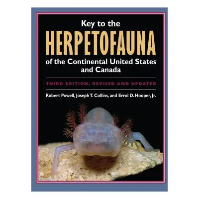 "Key to the Herpetofauna of the Continental United States and Canada" - "" ("Powell Robert")(Pap