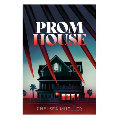 "Prom House" - "" ("Mueller Chelsea")(Paperback)