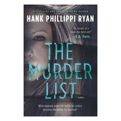 "The Murder List: A Novel of Suspense" - "" ("Ryan Hank Phillippi")(Paperback)