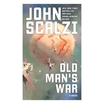 "Old Man's War" - "" ("Scalzi John")(Mass Market Paperbound)