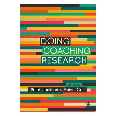 "Doing Coaching Research" - "" ("Jackson Peter")(Paperback)