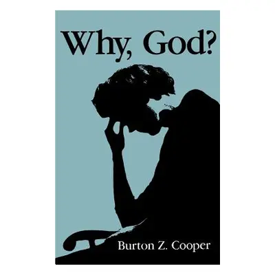 "Why God?" - "" ("Cooper Burton Z.")(Paperback)