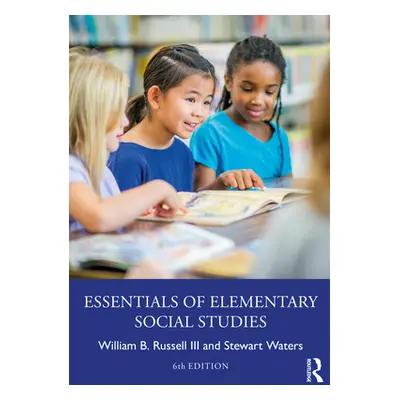 "Essentials of Elementary Social Studies" - "" ("Russell William B. III")(Paperback)