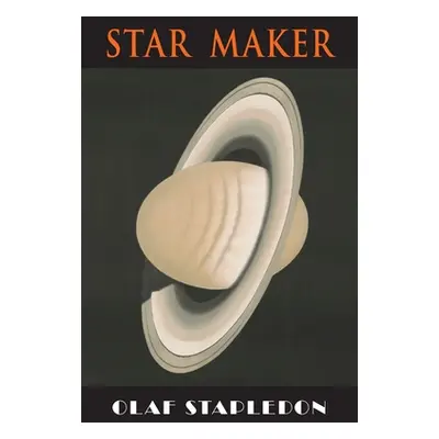 "Star Maker" - "" ("Stapledon Olaf")(Paperback)