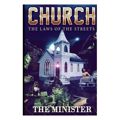 "Church The Laws of The Streets" - "" ("Minister The")(Paperback)