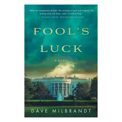 "Fool's Luck" - "" ("Milbrandt Dave")(Paperback)