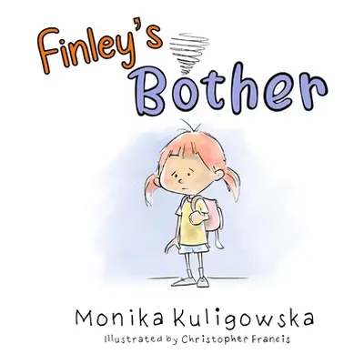 "Finley's Bother" - "" ("Kuligowska Monika")(Pevná vazba)