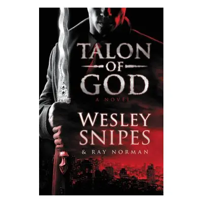 "Talon of God" - "" ("Snipes Wesley")(Paperback)