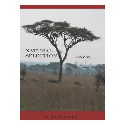 "Natural Selection" - "" ("Alcorn Alfred")(Paperback)