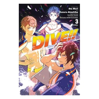 "Dive!!, Vol. 3" - "" ("Mori Eto")(Paperback)