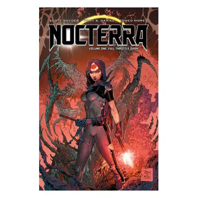 "Nocterra, Volume 1: Full Throttle Dark" - "" ("Snyder Scott")(Paperback)