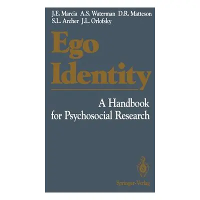 "Ego Identity: A Handbook for Psychosocial Research" - "" ("Marcia James E.")(Paperback)