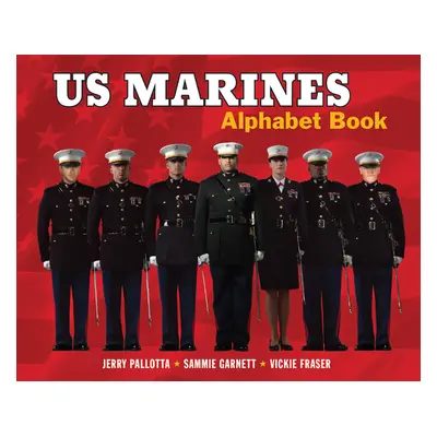 "US Marines Alphabet Book" - "" ("Pallotta Jerry")(Pevná vazba)