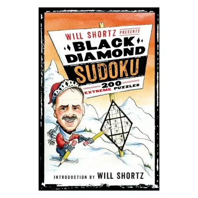 "Will Shortz Presents Black Diamond Sudoku: 200 Extreme Puzzles" - "" ("Shortz Will")(Paperback)