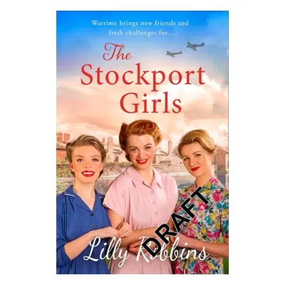 "The Stockport Girls" - "" ("Robbins Lilly")(Paperback)