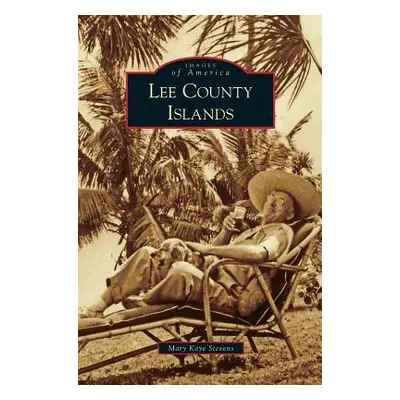 "Lee County Islands" - "" ("Stevens Mary Kaye")(Pevná vazba)