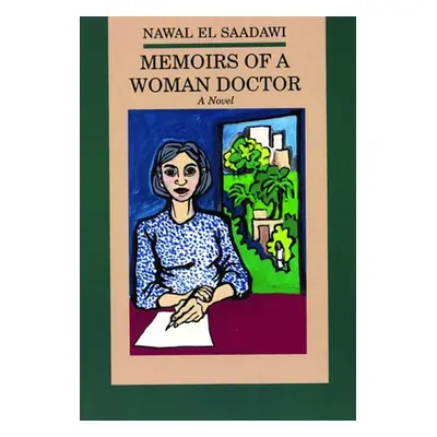 "Memoirs of a Woman Doctor" - "" ("Saadawi Nawal El")(Paperback)