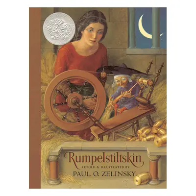 "Rumpelstiltskin: From the German of the Brothers Grimm" - "" ("Zelinsky Paul O.")(Library Bindi