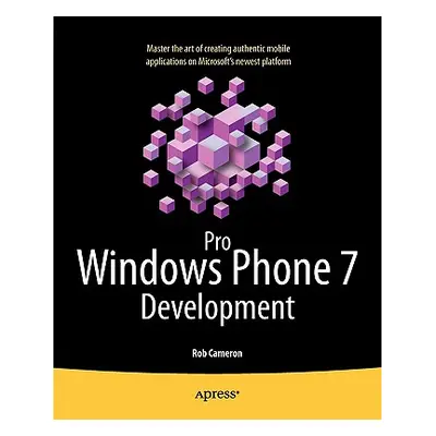 "Pro Windows Phone 7 Development" - "" ("Cameron Rob")(Paperback)