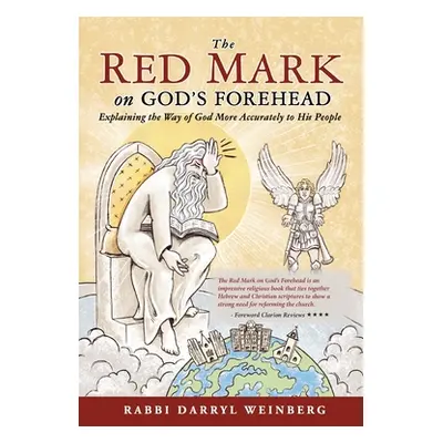 "The Red Mark On God's Forehead: Explaining The Way Of God More Accurately To His People" - "" (