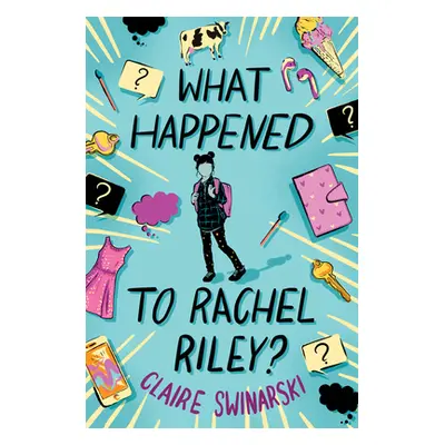 "What Happened to Rachel Riley?" - "" ("Swinarski Claire")(Pevná vazba)