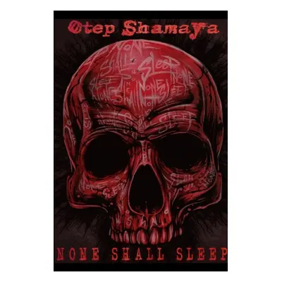 "None Shall Sleep" - "" ("Shamaya Otep")(Paperback)