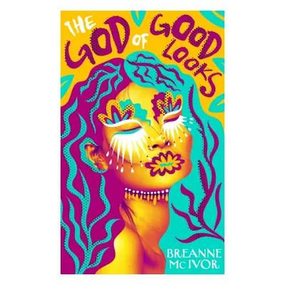 "God of Good Looks" - "" ("Ivor Breanne Mc")(Paperback)