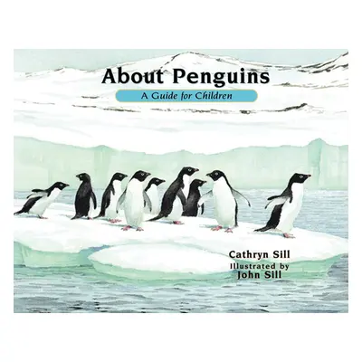 "About Penguins" - "A Guide for Children" ("")