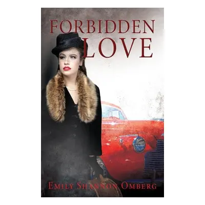 "Forbidden Love" - "" ("Omberg Emily Shannon")(Paperback)