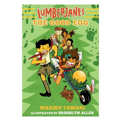 "Lumberjanes: The Good Egg" - "" ("Tamaki Mariko")(Paperback)