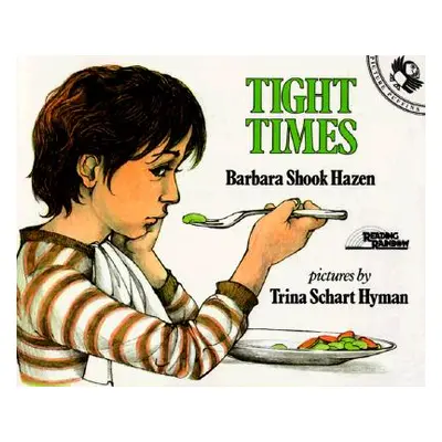 "Tight Times" - "" ("Hazen Barbara Shook")(Paperback)