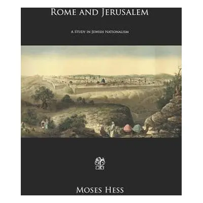 "Rome and Jerusalem: A Study in Jewish Nationalism" - "" ("Waxman Meyer")(Paperback)