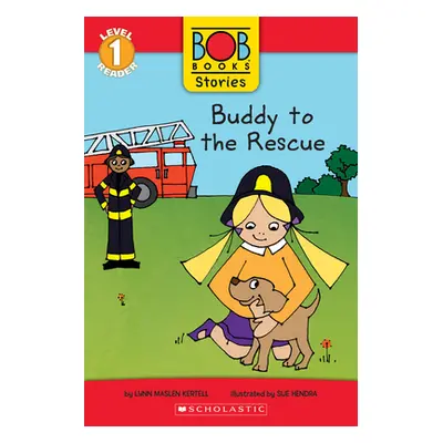 "Buddy to the Rescue (Bob Books Stories: Scholastic Reader, Level 1)" - "" ("Kertell Lynn Maslen