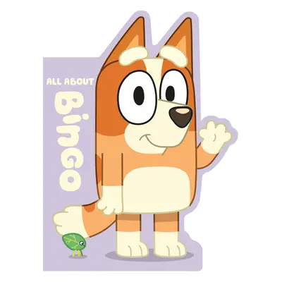 "Bluey: All about Bingo" - "" ("Penguin Young Readers Licenses")(Board Books)