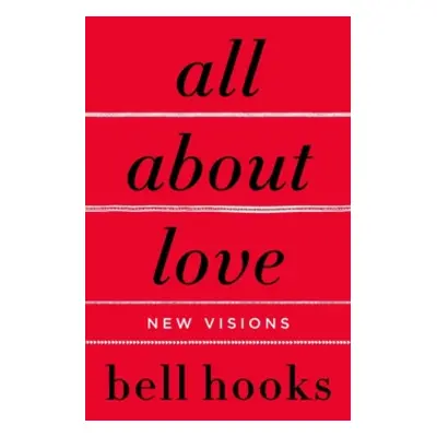 "All about Love: New Visions" - "" ("Hooks Bell")(Paperback)