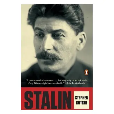 "Stalin: Paradoxes of Power, 1878-1928" - "" ("Kotkin Stephen")(Paperback)