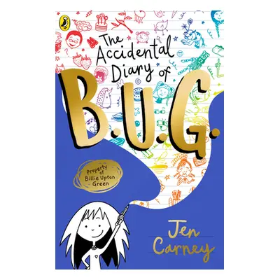 "Accidental Diary of B.U.G." - "" ("Carney Jen")(Paperback / softback)