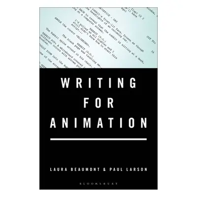 "Writing for Animation" - "" ("Beaumont Laura")(Paperback)