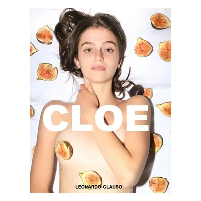 "Cloe" - "" ("Glauso Leonardo")(Pevná vazba)