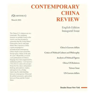 "Contemporary China Review (Quarterly Journal) 2021 Issue 1" - "" ("House Bouden")(Paperback)