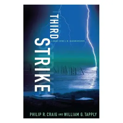 "Third Strike: A Brady Coyne/J. W. Jackson Mystery" - "" ("Craig Philip R.")(Paperback)