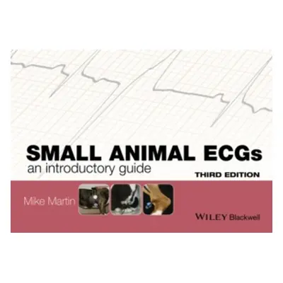 "Small Animal Ecgs: An Introductory Guide" - "" ("Martin Mike")(Paperback)