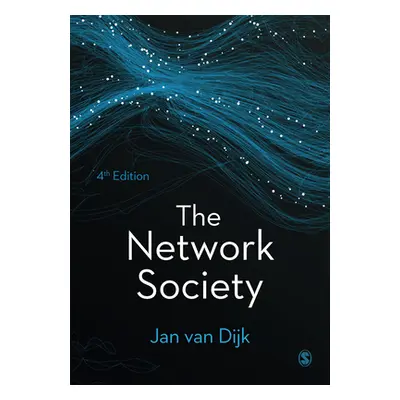 "The Network Society" - "" ("Van Dijk Jan A. G. M.")(Pevná vazba)